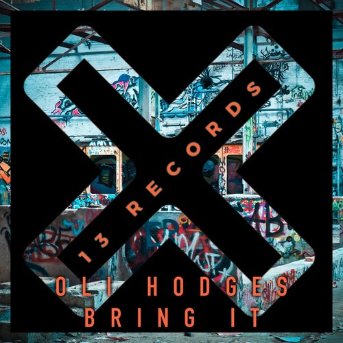 Oli Hodges - Bring It [THR307]